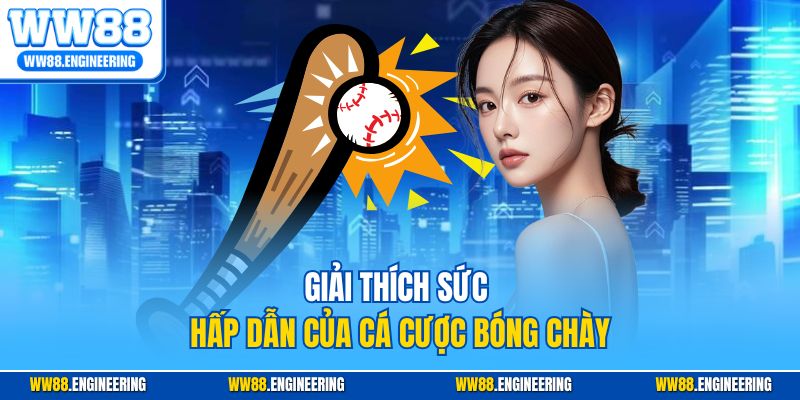 Giải thích sức hấp dẫn của cá cược bóng chày