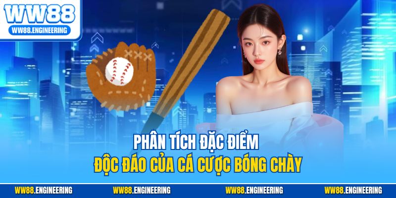 Phân tích đặc điểm độc đáo của cá cược bóng chày